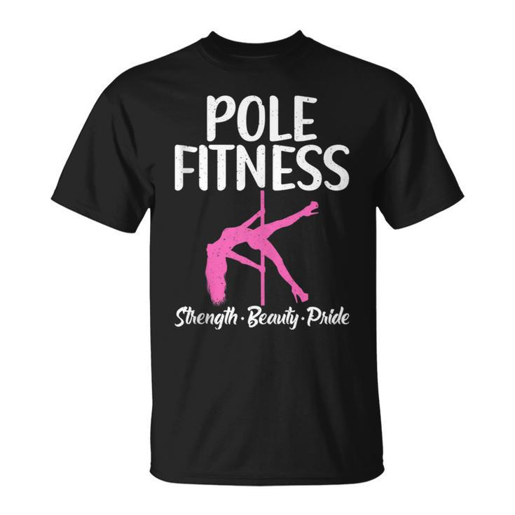 Pole Fitness Strength Beauty Pride Pole Dance T-Shirt