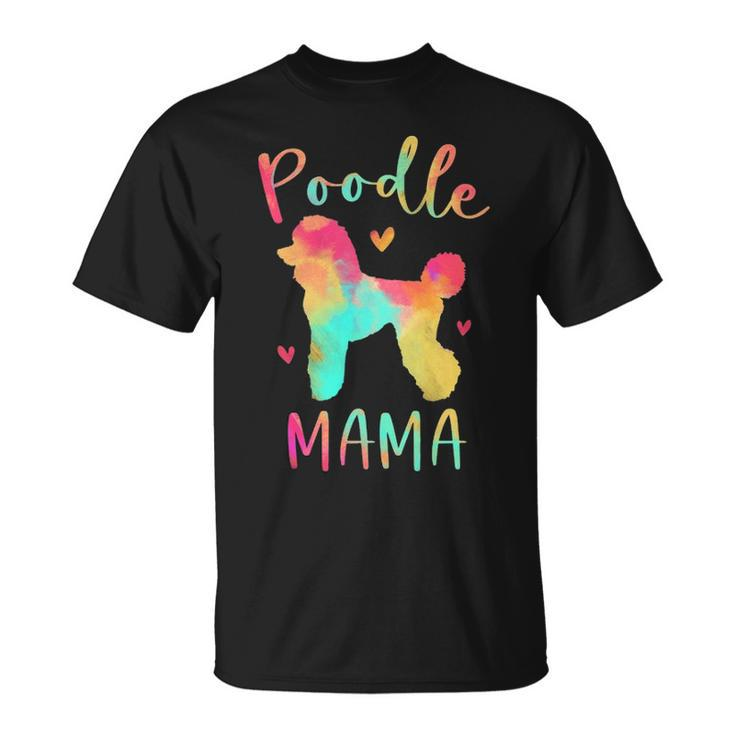 Poodle Mama Colorful Poodle Dog Mom T-Shirt
