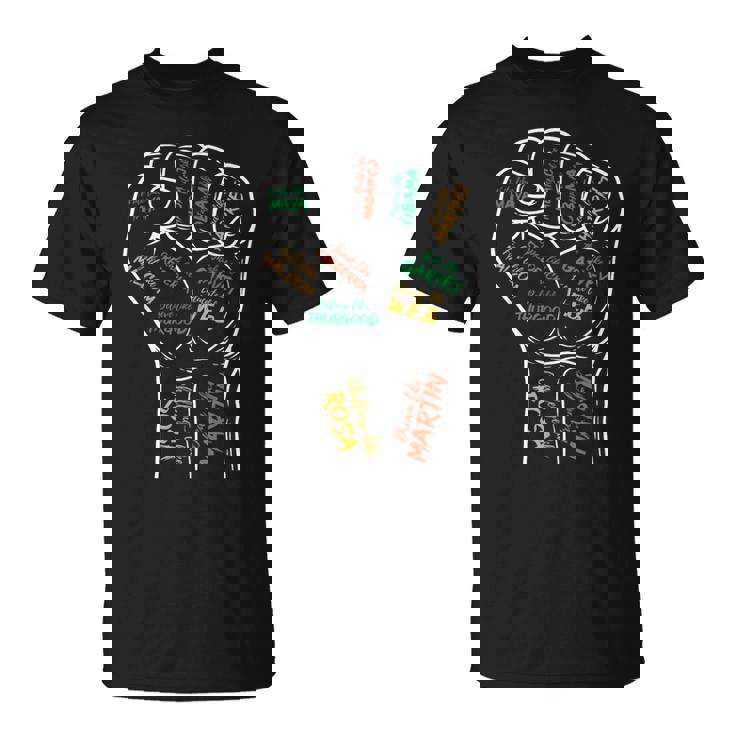 Power Fist Hand Inspiring Black Leaders Black History T-Shirt