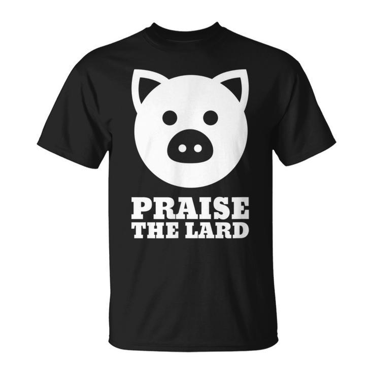 Praise The Lard Bacon Lover T-Shirt