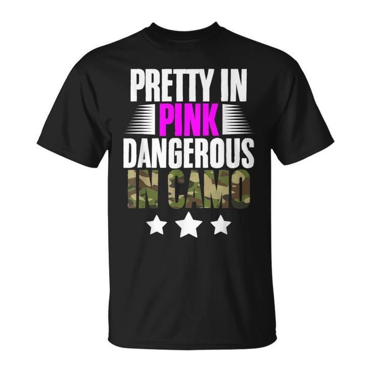 Pretty Pink Dangerous In Camo Hunting Hobby T-Shirt