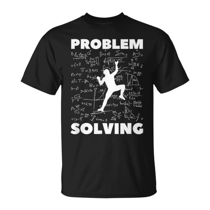 Problem-Solving-Climber Rock-Climbing-Bouldering-Pun T-Shirt