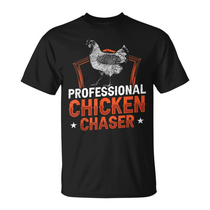 Professional Chicken Chaser Farmer Chickens Lover Farm T-Shirt