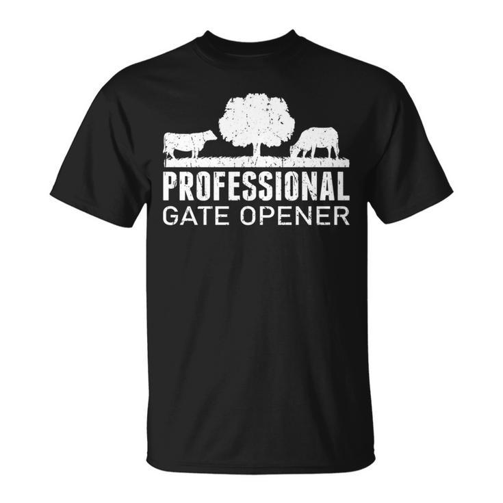 Professional Gate Opener Cow Farm T-Shirt