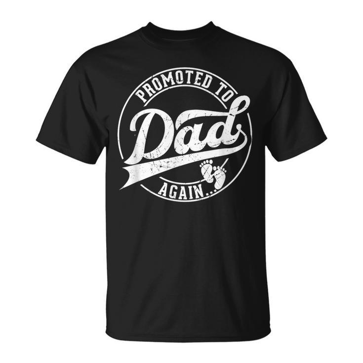 Promoted To Again Dad Pregnancy 2Nd 3Rd Time Dad T-Shirt