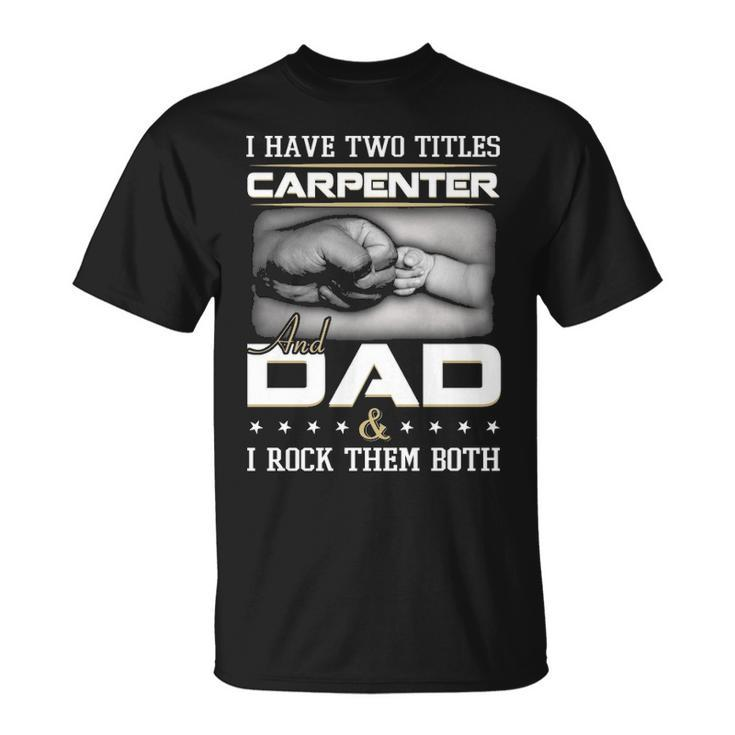 Proud Carpenter Dad T-Shirt