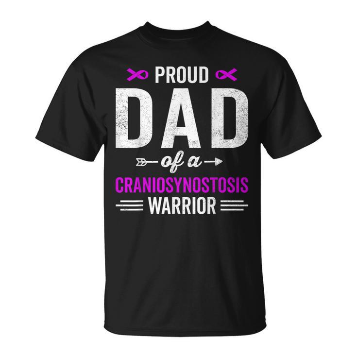 Proud Dad Of A Craniosynostosis Warrior Awareness Recovery T-Shirt