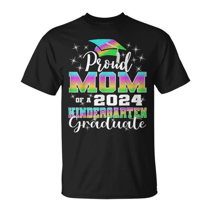 Proud Mom Of Kindergarten Graduate 2024 Graduation Mom T-Shirt