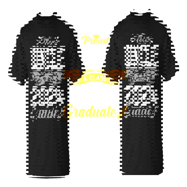 Proud Uncle Of A Class Of 2024 Graduate Senior Graduation T-Shirt