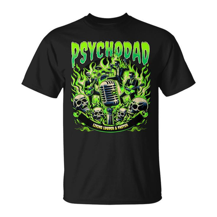 Psycho Dad Birthday Psychobilly Father's Day T-Shirt