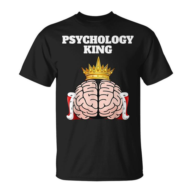 Psychology King Psychology Psychologist T-Shirt