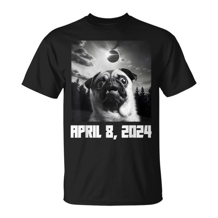 Pug Taking Selfie Totality 04 08 24 Total Solar Eclipse 2024 T-Shirt