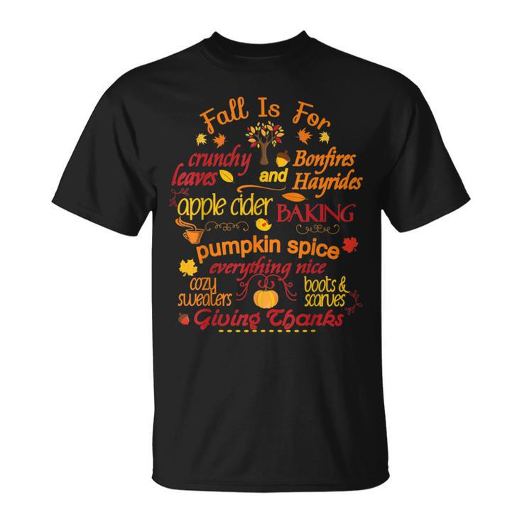 Pumpkin Bonfire Cute Fall Is For Apple Baking Thanksgiving T-Shirt
