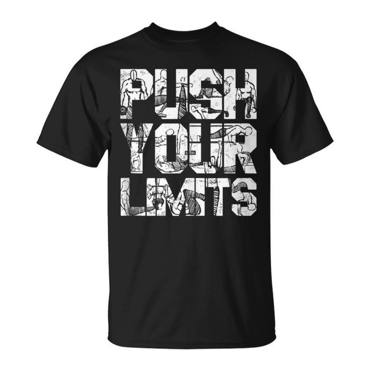 Push Your Limits Street Workout Bar Exercises Calisthenics T-Shirt