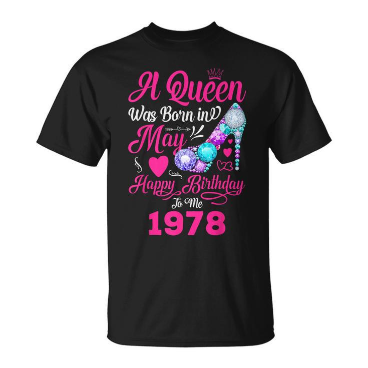 Queen Was Born In May 1978 Girl 43 Years Birthday T-Shirt