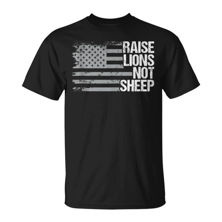 Raise Lions Not Sheep American Patriot Patriotic Lion T-Shirt