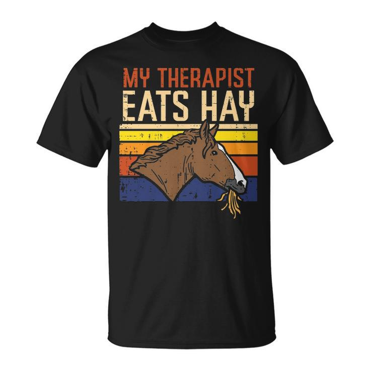 My Therapist Eats Hay Horse Riding Equestrian Men Women Kids T-Shirt