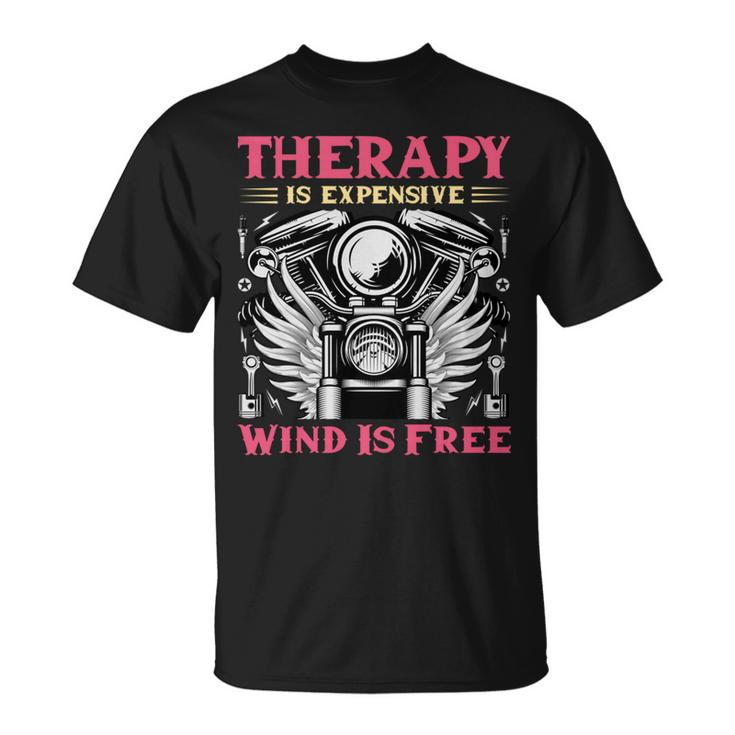 Therapy Is Expensive Wind Is Free Vintage Motorcycle T-Shirt