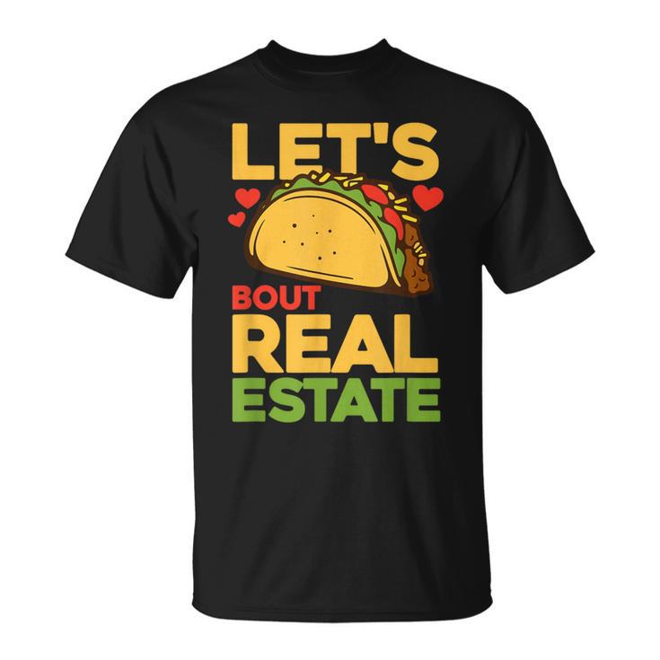 Real Estate Agent Mexican Food Taco Lover Realtor T-Shirt