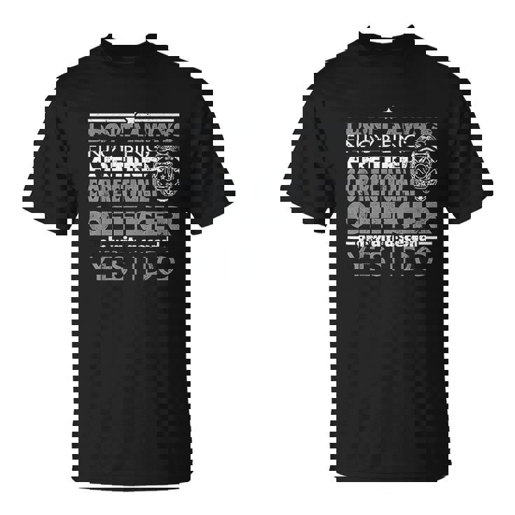 Retired Correctional Officer Gifts Correction Officer T-Shirt Retired Correctional Officer Gifts Correction Officer T-Shirt