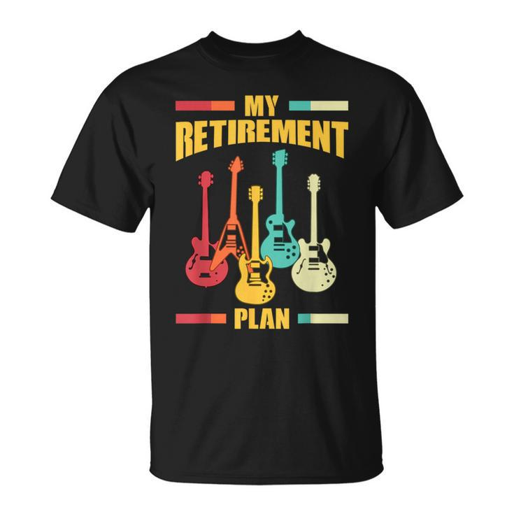 My Retirement Plan Electric Guitar Musical String Instrument T-Shirt