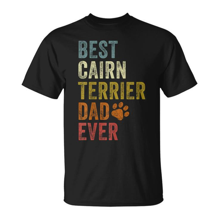 Retro Best Cairn Terrier Dad Ever Dog Papa Father's Day T-Shirt