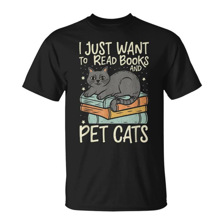 Retro I Just Want To Read Books And Pet Cats Cat T-Shirt