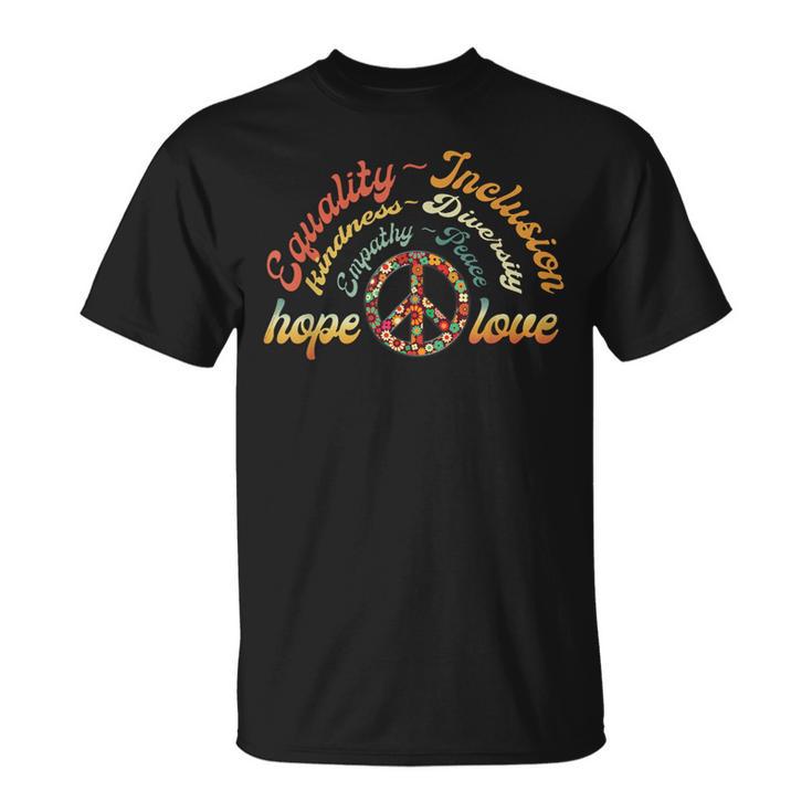 Retro Love Equality Inclusion Kindness Diversity Hope Peace T-Shirt