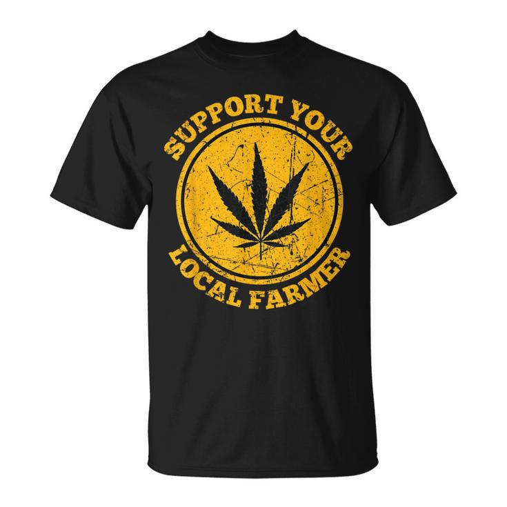 Retro Marijuana Support Your Local Farmer Cannabis Weed 2023 T-Shirt