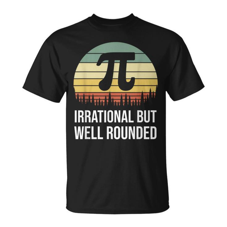 Retro Pi Day Irrational But Well Rounded Math Teacher T-Shirt