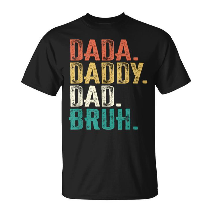 Retro Vintage Dada Daddy Dad Bruh Fathers Day 2023 T-Shirt