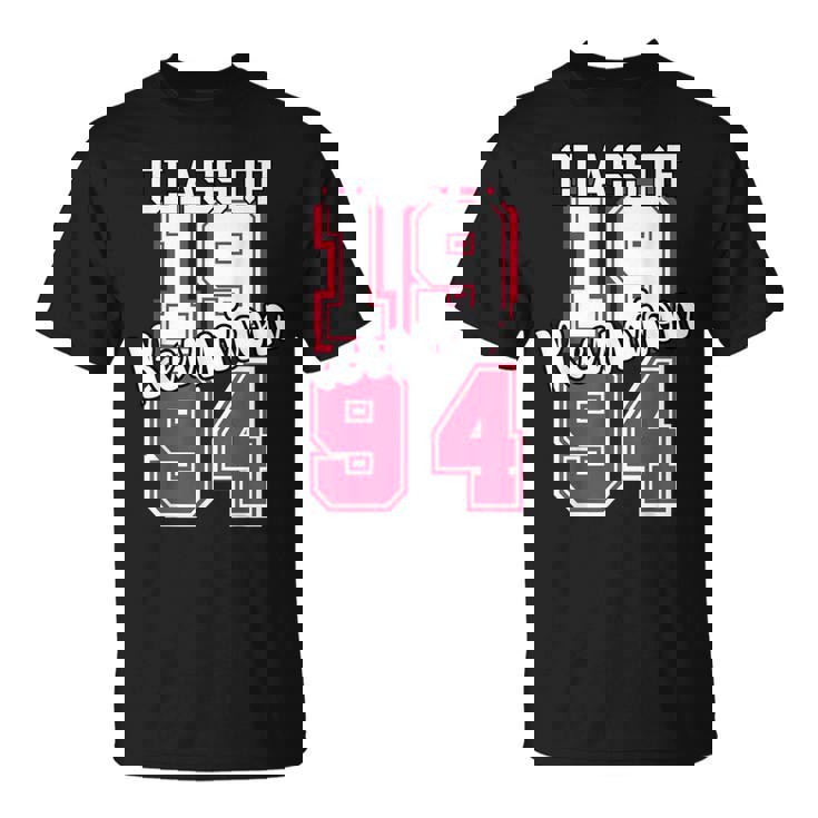 Reunion 1994 Class Of 1994 Reunion 94 Graduation 1994 T-Shirt