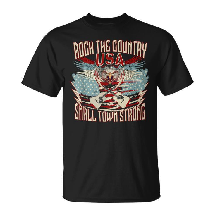 Rock The Country Music Small Town Strong America Flag Eagle T-Shirt