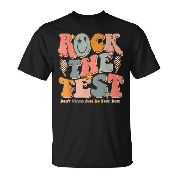 Rock The Test Testing Day Don't Stress Do Your Best Test Day T-Shirt
