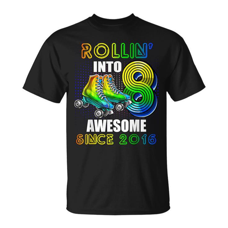 Roller Skating 8Th Birthday Boys Rollin Into 8 Awesome 2016 T-Shirt