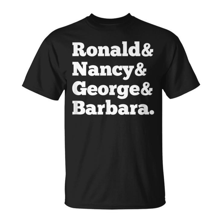 Ronald Nancy George Barbara 80S Republican T-Shirt
