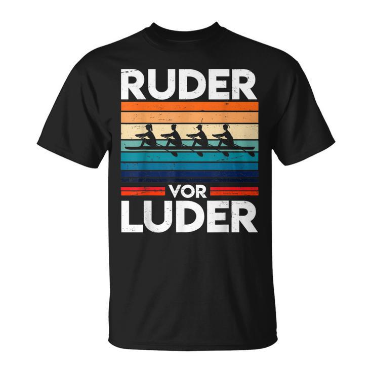 Ruderor Luder For Rowing Athletes Or Rowing Clubs T-Shirt