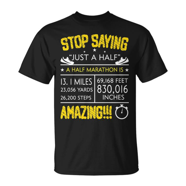 Running Stop Saying Amazing T-Shirt