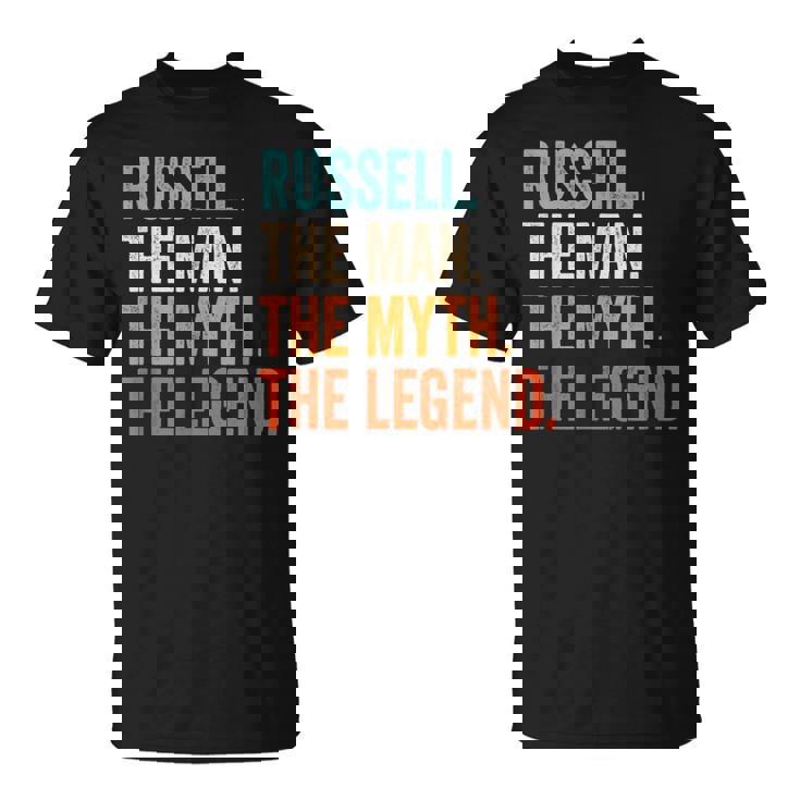 Russell The Man The Myth The Legend First Name Russell T-Shirt