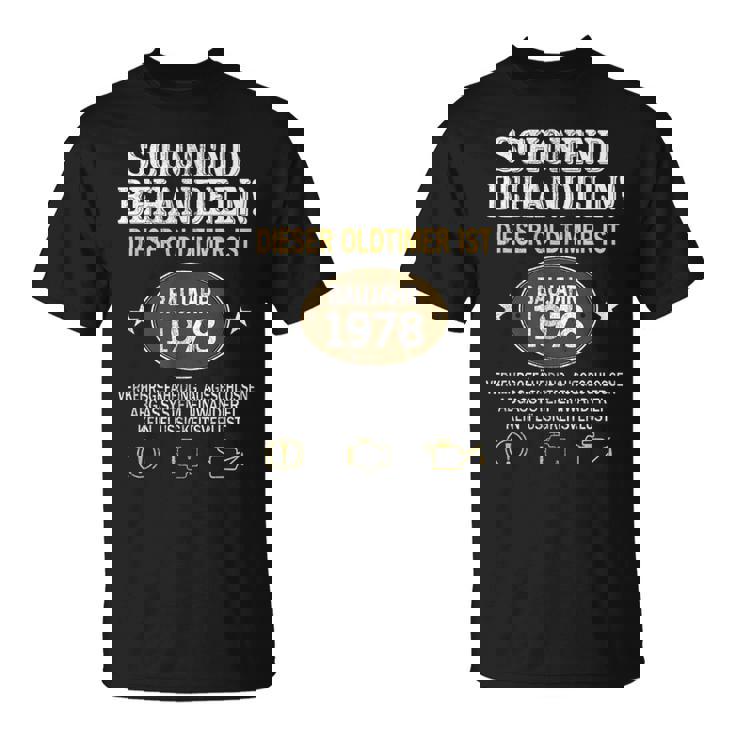 Schonend Behandeln Oldtimer Year Of Manufacture 1978 Born Birthday T-Shirt