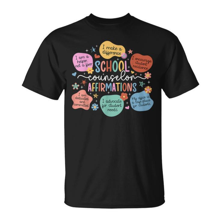 School Counselor Affirmations School Counseling T-Shirt