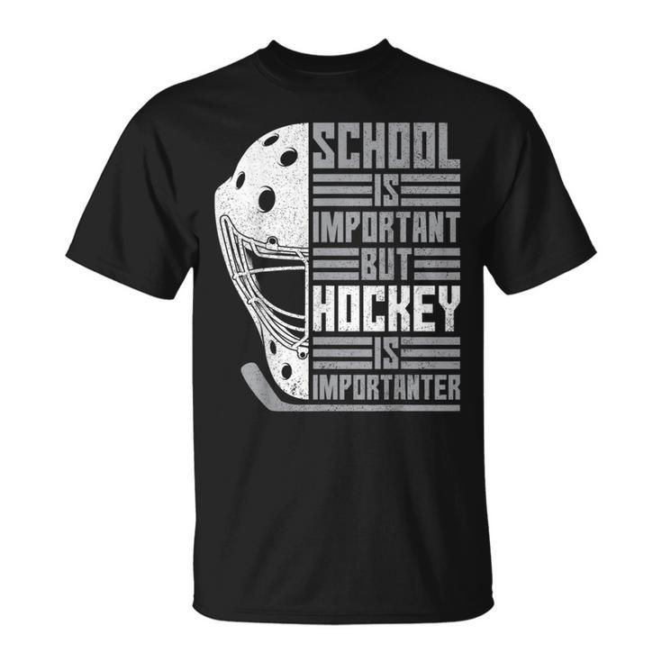 School Important Hockey Importanter Boy Kid Ice Hockey T-Shirt