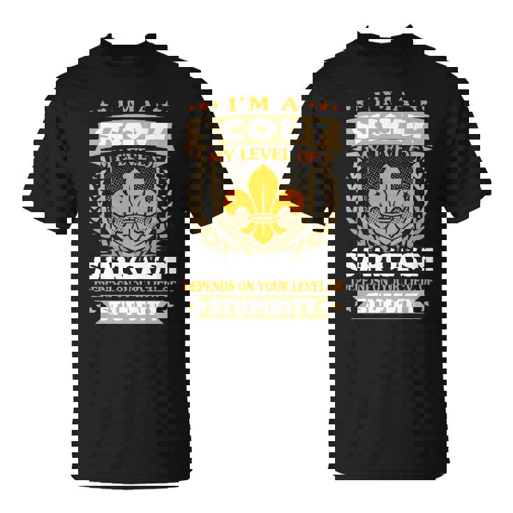 Scout My Level Of Sarcasm T-Shirt