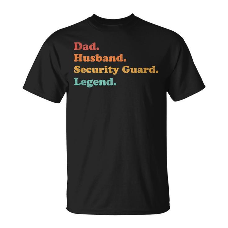 Security Guard For Dad Or Husband For Father's Day T-Shirt