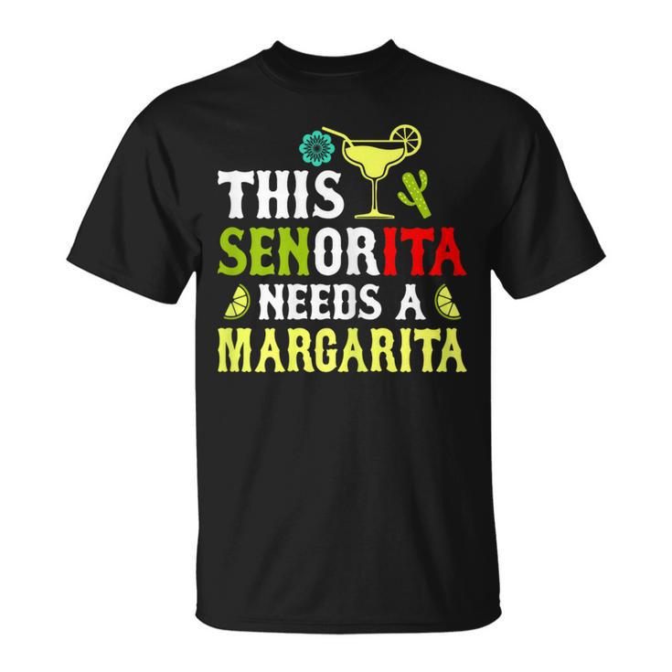 This Senorita Needs A Margarita Cinco De Mayo Women T-Shirt