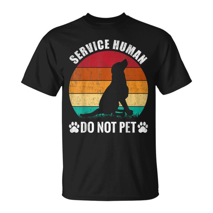 Service-Human Do Not Pet Dog Lover Vintage T-Shirt