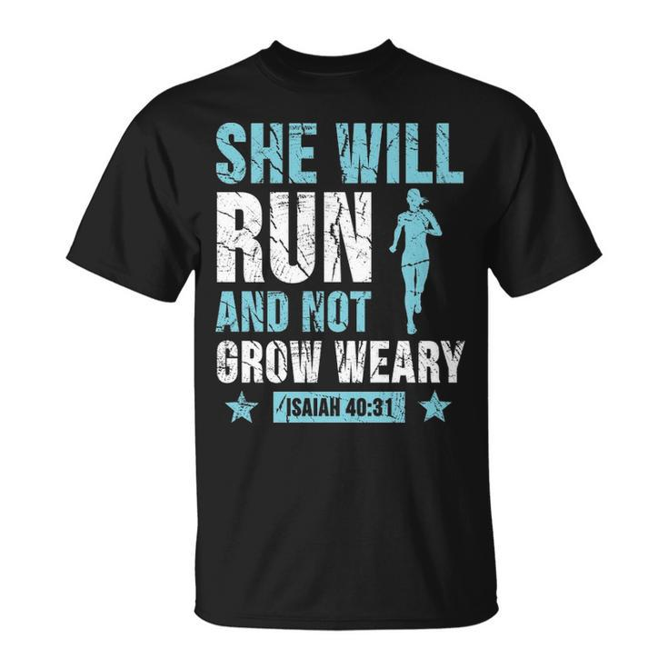 She Will Run And Not Grow Weary Isaiah T-Shirt