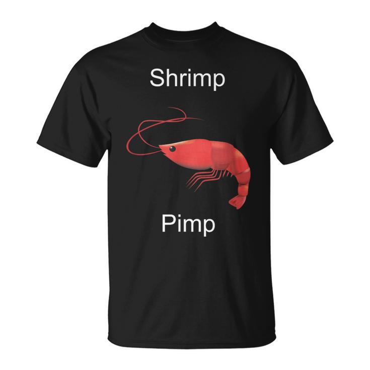 Shrimp Pimp Shrimp Breeder Cherry Shrimp For Aquarium T-Shirt