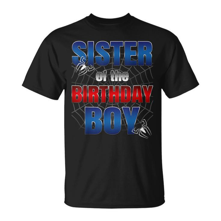 Sister Of The Birthday Spider Web Boy Family Matching T-Shirt