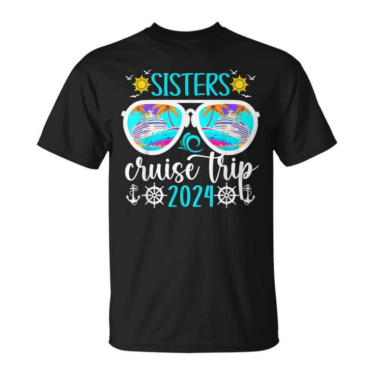 Sisters Cruise Trip 2024 Vacation Travel Sisters Cruising T-Shirt